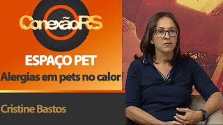 Espaço Pet alergias em pets no calor [upl. by Ydok]