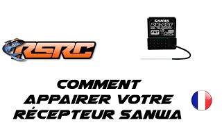 Tuto Rapido 11 Comment appairer un récepteur Sanwa avec votre radio [upl. by Scheld]