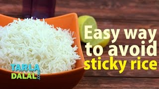 Easy Ways to Avoid Sticky Rice by Tarla Dalal [upl. by Judus202]