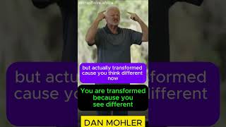 ✝️ You are transformed because you see different  Dan Mohler [upl. by Vetter]