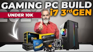 Rs 10000 🔥 Gaming PC Build Guide with i7 3rd Gen CPU [upl. by Tatman369]