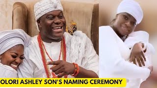 Ooni Of Ife Celebrates Olori Ashley Sons Naming Ceremony In Grand Style [upl. by Atorod]