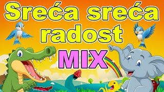 Sreća sreća radost  MIX dečijih pesmica  MIX pesmica za decu  Najlepše dečije pesme  Compilation [upl. by Cyril928]