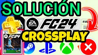 SOLUCIÓN para JUGAR ONLINE CROSSPLAY en FC 24  PLAYSTATION vs XBOX ✅ [upl. by Theodora]