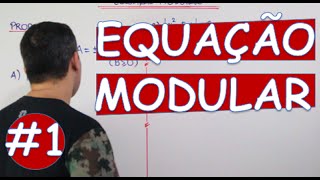 FUNÇÃO MODULAR  EQUAÇÕES MODULARES 1 [upl. by Akeit]