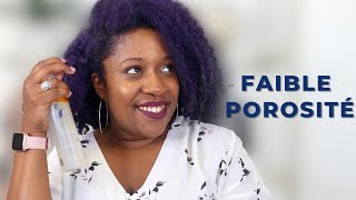 5 Astuces pour vos cheveux à FAIBLE POROSiTE  Cheveux crépus [upl. by Gustavus]