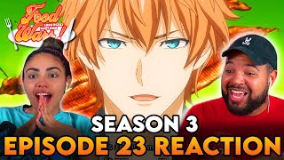 ISSHIKI GETS REALLY SERIOUS  Food Wars Season 3 Episode 23 Reaction [upl. by Mignon712]