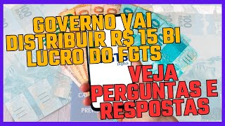 Governo Vai distribuir R 15 bi de lucro do FGTS a trabalhadores veja perguntas e respostas [upl. by Llennahs]