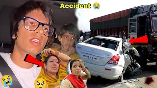 Car Ka Accident Ho Gaya 🥺😭😲 Sourav Joshi Vlogs [upl. by Knudson24]