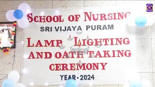 School of Nursing Sri Vijaya Puram Lamp Lighting and Oath Taking Ceremony Year 2024 [upl. by Luapnoj816]