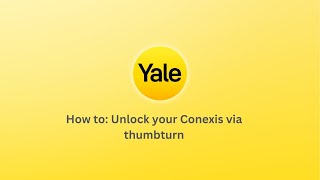 How to Unlock your Conexis using thumbturn [upl. by Arria]