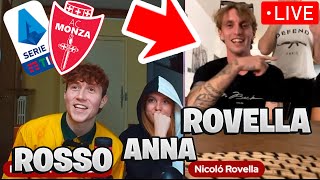 ROVELLA Entra in Live dal ROSSO e ANNA CIATIGIOCATORE DI SERIE A [upl. by Yelraf]