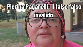 Pierina Paganelli il falso falso invalido [upl. by Demmy]