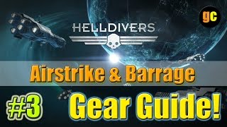 Helldivers PS4  Gear Guide 3  Heavy Airstrike amp Thunder Barrage [upl. by Elbart]