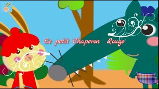 Conte quotLe petit chaperon rouge quot  Histoire pour enfants en français [upl. by Solegnave]