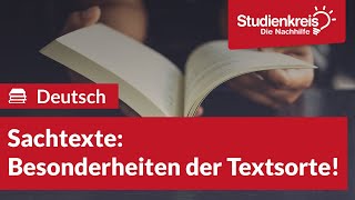 Sachtexte Besonderheiten der Textsorte  Deutsch verstehen mit dem Studienkreis [upl. by Anilahs]