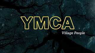 Village People  YMCA Lyrics [upl. by Dahlia]