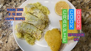 Crappie Cook Book Recipes Episode 4 [upl. by Sherer]