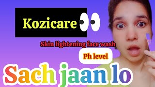 kozicare skin lightening face wash review is it safe or not [upl. by Johen]