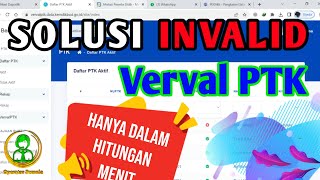 Cara Mengatasi Invalid di Verval PTK [upl. by Ydnem294]