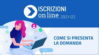 Come si presenta la domanda – Video Tutorial  Iscrizioni on line 202122 [upl. by Nnyre]