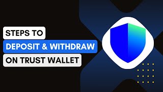 How To Deposit And Withdraw On Trust Wallet App [upl. by Nyladnor143]