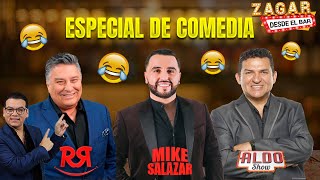 Zagar desde el Bar quotEspecial de Comediaquot con Mike Salazar Rogelio Ramos y Aldo Show [upl. by Hallock]