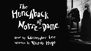 📚 The Hunchback of NotreDame 📖 Full Audiobook 🗣️ Read by Christopher Lee ✍️ Written by Victor Hugo [upl. by Artima]