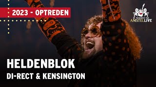 DIRECT amp Kensington  Heldenblok  Vrienden van Amstel LIVE 2020 [upl. by Kwarteng]