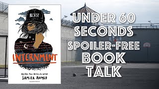 Internment by Samira Ahmed Book Talk FAST NO SPOILERS BOOK TALK [upl. by Eerdua]