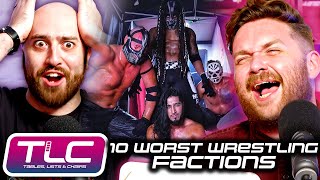 10 Worst Wrestling Factions  Tables Lists amp Chairs [upl. by Adlecirg]