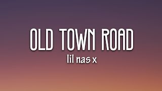 Lil Nas X  Old Town Road Lyrics ft Billy Ray Cyrus [upl. by Annavoeg569]