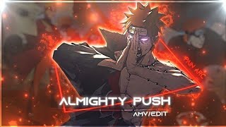 ⚡PAIN 🔥 ALMIGHTY PUSH 😈naruto pain sasuke amv [upl. by Arima]