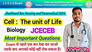 Biology Important Questions  Jharkhand BSc Nursing amp Paramedical 2024  Cell The Unit of Life [upl. by Rimas155]