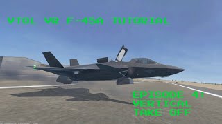 F45A Vertical Takeoff  VTOL VR F45 Tutorial [upl. by Unity]