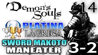 DEMONS SOULS DETONADO PTBR 14  PLATINA 100  MAGIC SWORD MAKOTO E BOSS MANEATER [upl. by Tahpos]