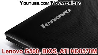 Lenovo g500 вход в BIOS установка драйверов на ATI HD8570M [upl. by Enitsirhk]