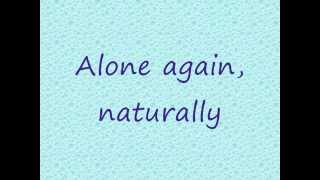 Alone Again Naturally  Gilbert OSullivan Lyrics [upl. by Amaras]