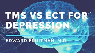 TMS vs ECT For Depression [upl. by Temme]