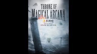 Throne of Magical Arcana Chapter 901910 END  Audiobook [upl. by Aniluap]