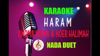 Karaoke Haram Rhoma IramaampNoer HalimahNada Duet [upl. by Amrita44]