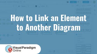 How to Link an Element to Another Diagram [upl. by Lanni]