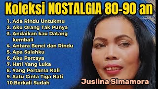 KOLEKSI LAGU LAGU NOSTALGIA TAHUN 8090 AN OLEH JUSLINA SIMAMORA [upl. by Serafine579]