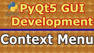 How To Create Context Menu In PyQt5 34 [upl. by Elwina]