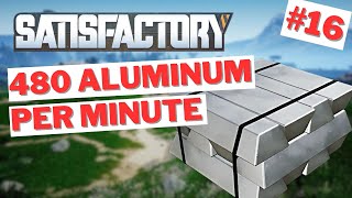 Building an Aluminum Ingot Factory Satisfactory 10 Episode 16 [upl. by Sibbie]