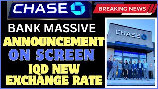 Iraqi dinar 🔥Chase Bank Officially Announcement Dinar Set At 455 📈🔥Iraqi dinar Massive Done 29 jun [upl. by Avenej401]