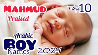 Top 10 MuslimIslamic Arabic Boy Names And Their MeaningBeautiful Muslim Baby Boy Names 20242025 [upl. by Lohman]