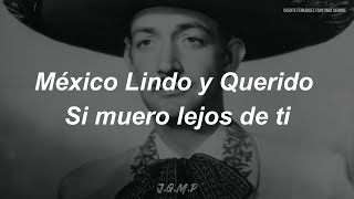 Jorge Negrete  México Lindo Y Querido Letra  Lyrics [upl. by Odyssey]