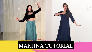 Makhna  Dance Tutorial  Team Naach Choreography [upl. by Bum9]