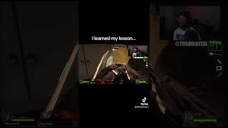 I learned my lesson… 😂😂😂left4dead2 l4d2memes left4dead2funnymoments [upl. by Ruenhs]